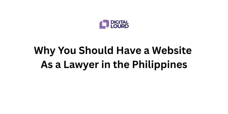 Why have a website as a lawyer in the Philippines